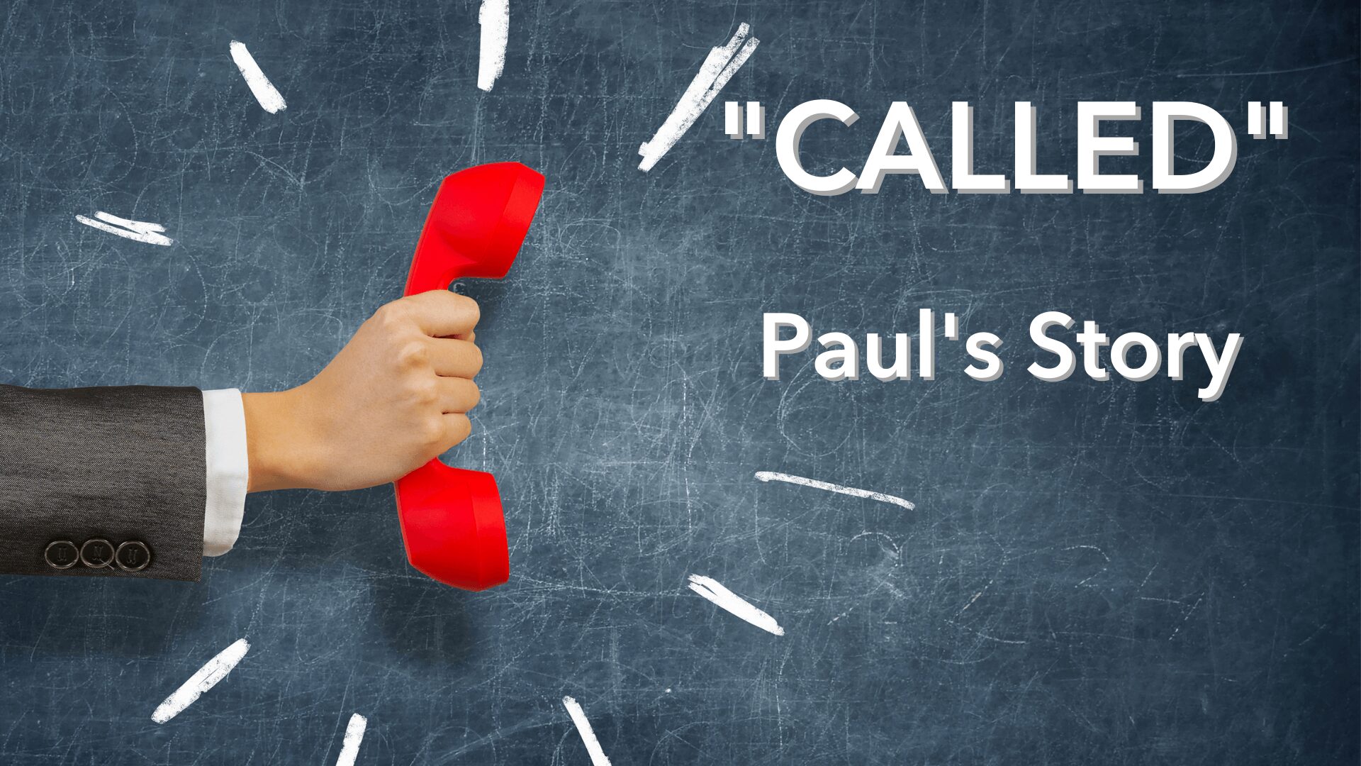 Featured image for “Called: Paul’s Story”