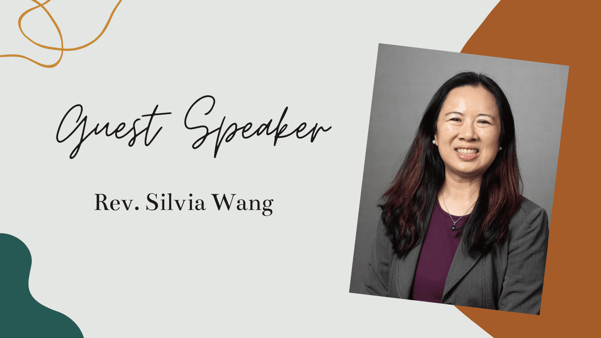 Featured image for “Guest Speker – Rev. Silvia Wang”