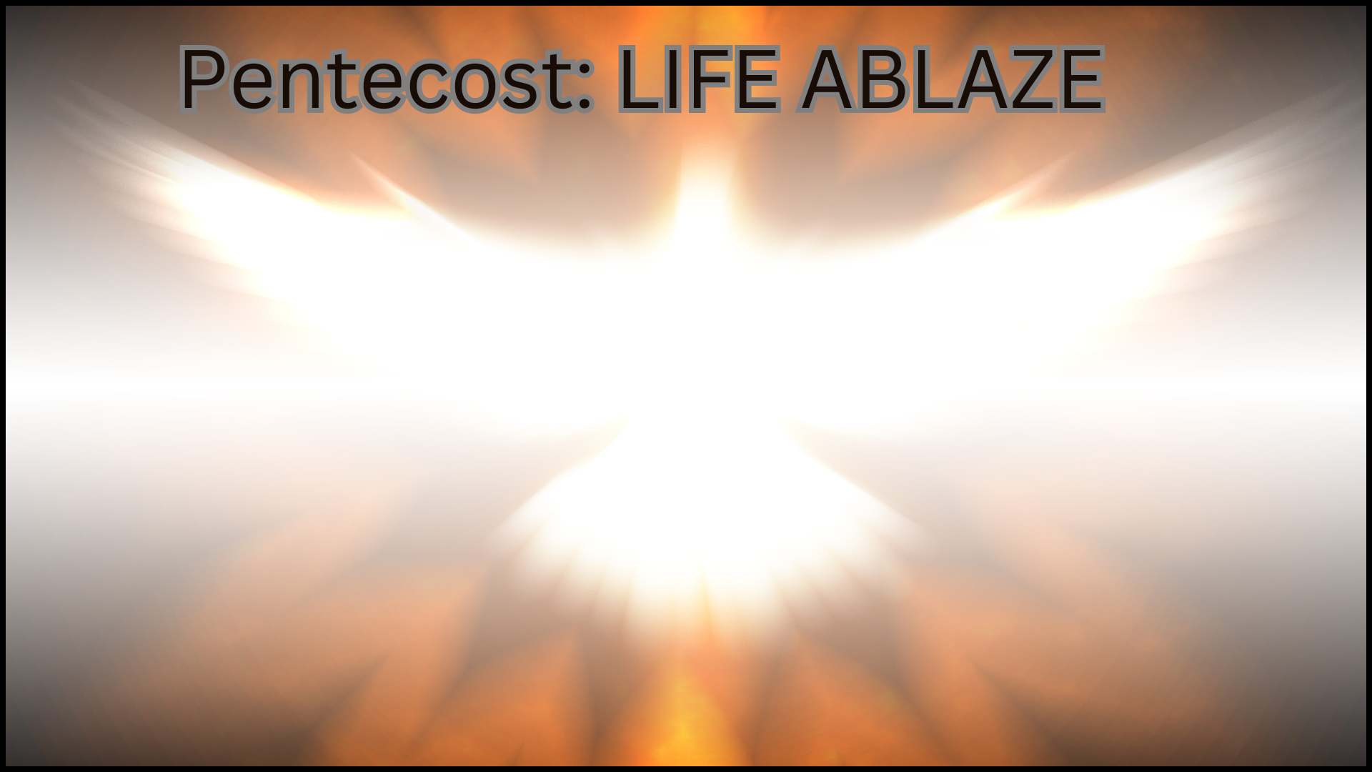 Featured image for “Pentecost: Life Ablaze”